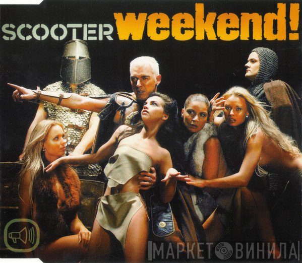 Scooter  - Weekend!