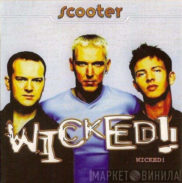 Scooter  - Wicked!