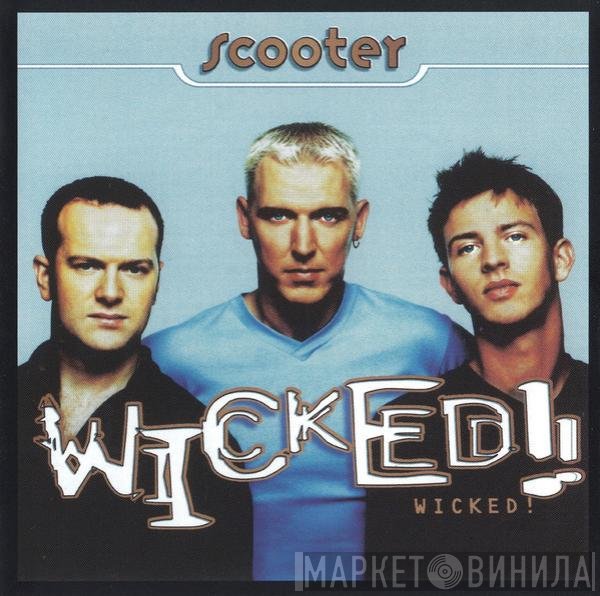 Scooter  - Wicked!