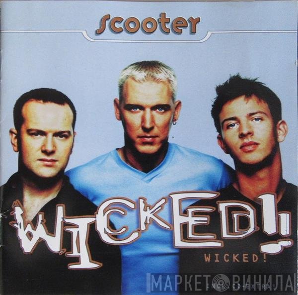 Scooter  - Wicked!