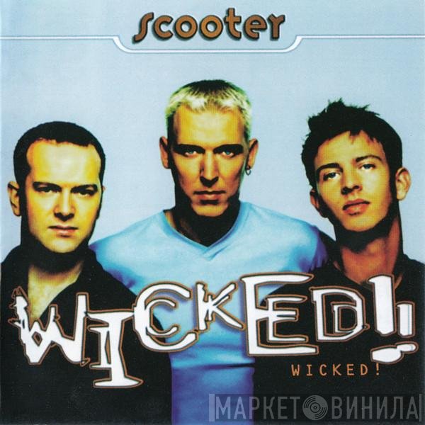 Scooter  - Wicked!