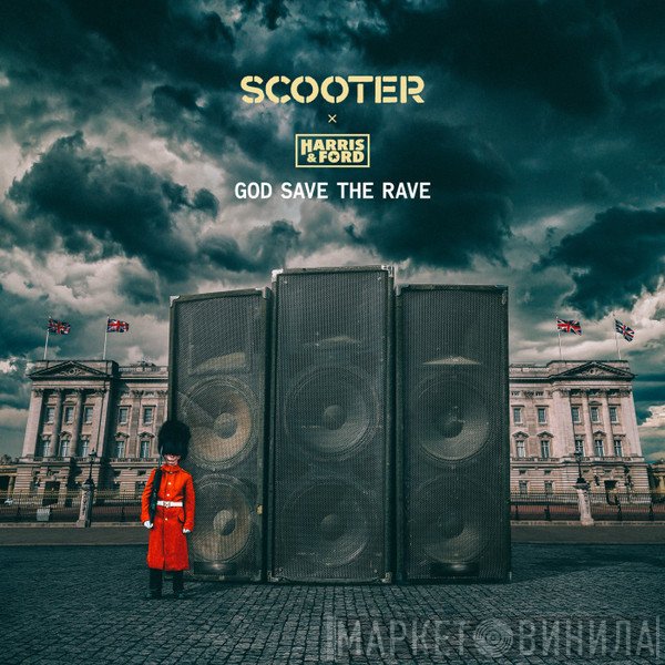 Scooter x Harris & Ford  - God Save The Rave (Extended Mix)