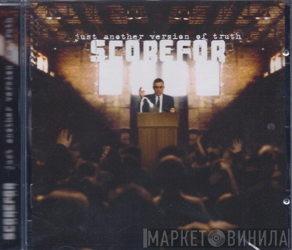 Scorefor - Just Another Version Of Truth