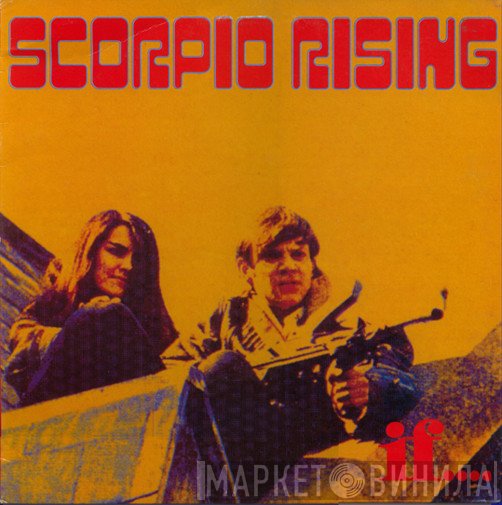 Scorpio Rising   - If...