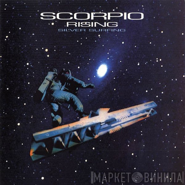 Scorpio Rising   - Silver Surfing