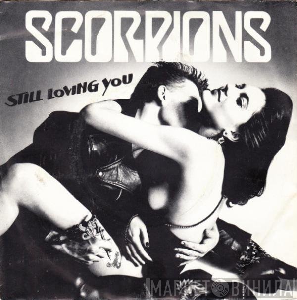 Scorpions  - Still Loving You