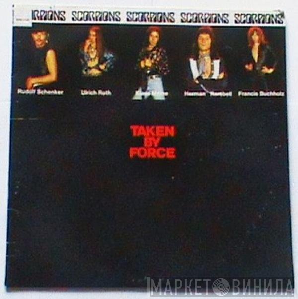 Scorpions - Taken By Force