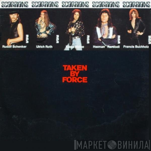 Scorpions - Taken By Force