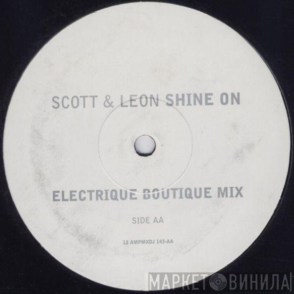 Scott & Leon - Shine On (Electrique Boutique Mix)