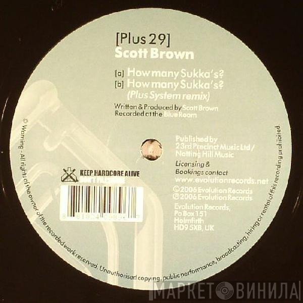 Scott Brown - How Many Sukka's?