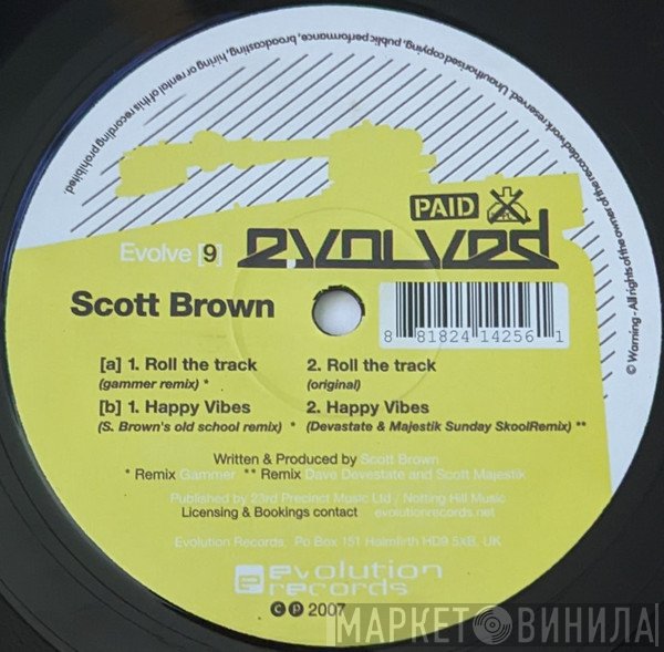 Scott Brown - Roll The Track / Happy Vibes (Remixes)