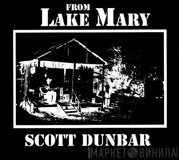 Scott Dunbar - From Lake Mary