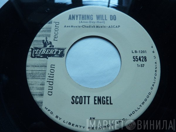 Scott Engel - Anything Will Do
