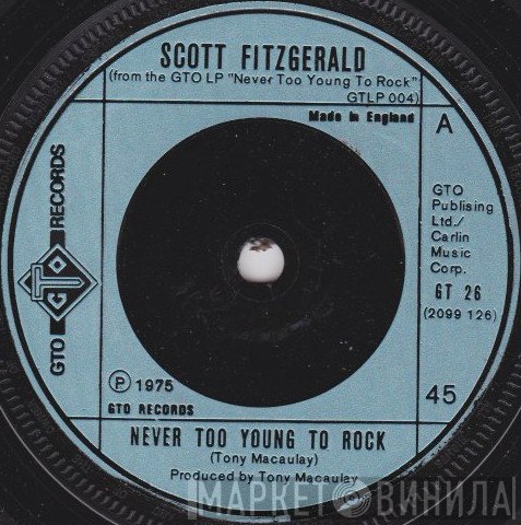 Scott Fitzgerald - Never Too Young To Rock
