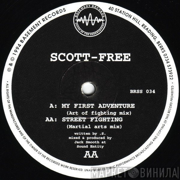 Scott-Free - My First Adventure / Street Fighting