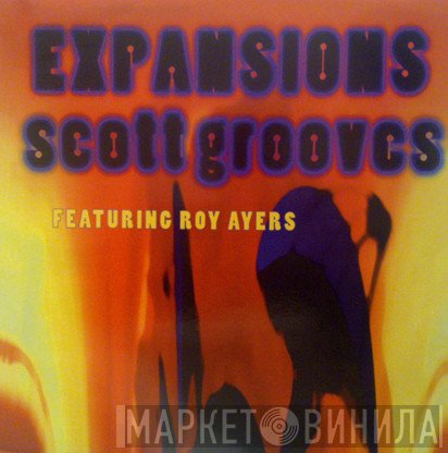 Scott Grooves Featuring Roy Ayers  - Expansions