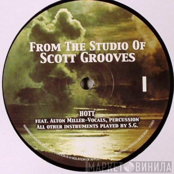 Scott Grooves  - Hott