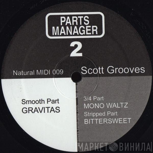 Scott Grooves  - Parts Manager 2
