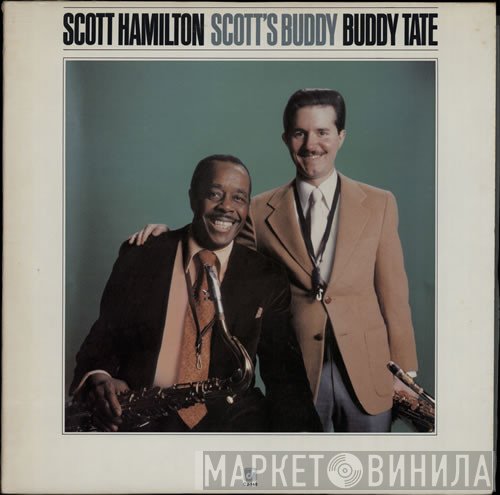 Scott Hamilton And Buddy Tate  - Scott's Buddy