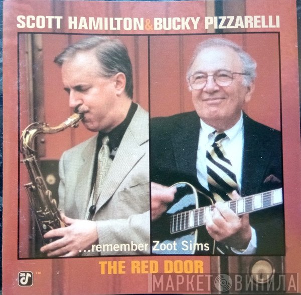 Scott Hamilton, Bucky Pizzarelli - The Red Door (...Remember Zoot Sims)