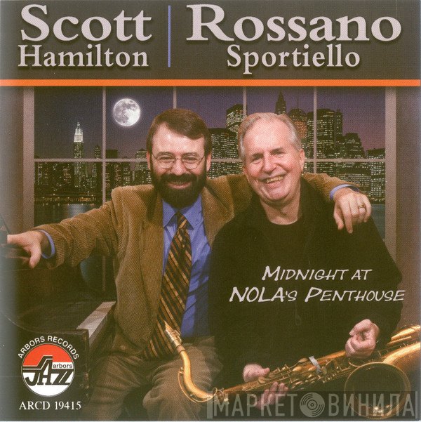 Scott Hamilton, Rossano Sportiello - Midnight At Nola's Penthouse
