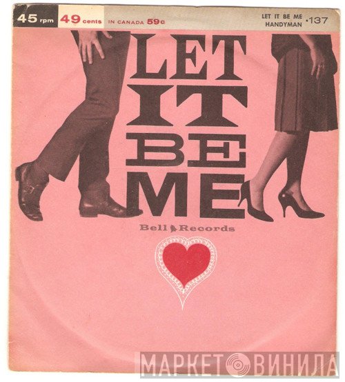 Scott Howard , The Johns  - Handyman / Let It Be Me