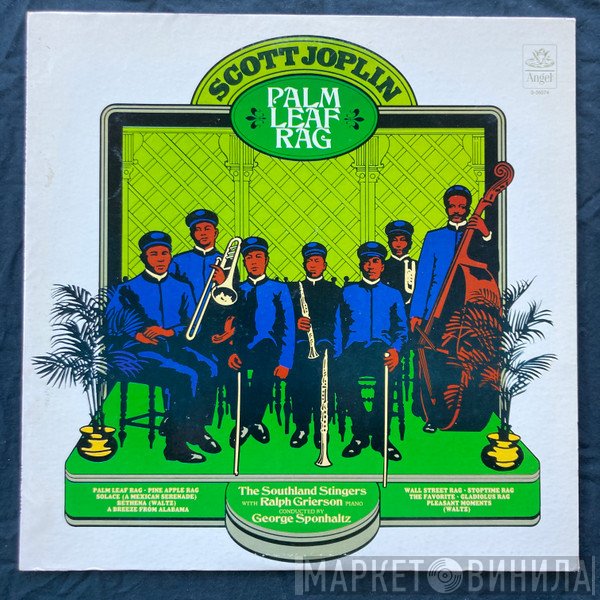 Scott Joplin : The Southland Stingers With Ralph Grierson, George Sponhaltz  - Palm Leaf Rag