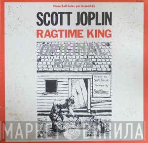 Scott Joplin  - Ragtime King