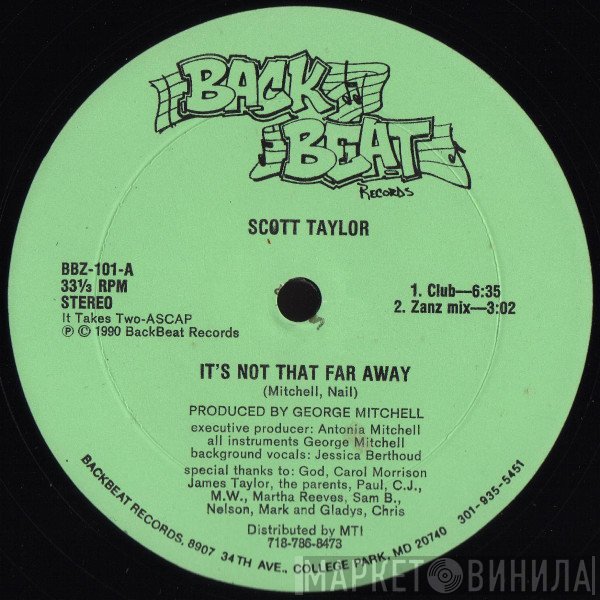 Scott Taylor  - It's Not That Far Away