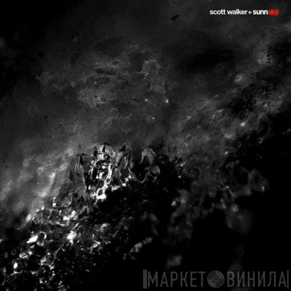 Scott Walker + Sunn O)))  - Soused