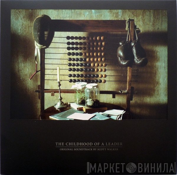 Scott Walker - The Childhood Of A Leader