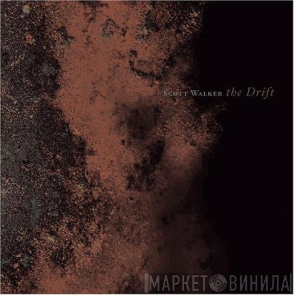 Scott Walker - The Drift