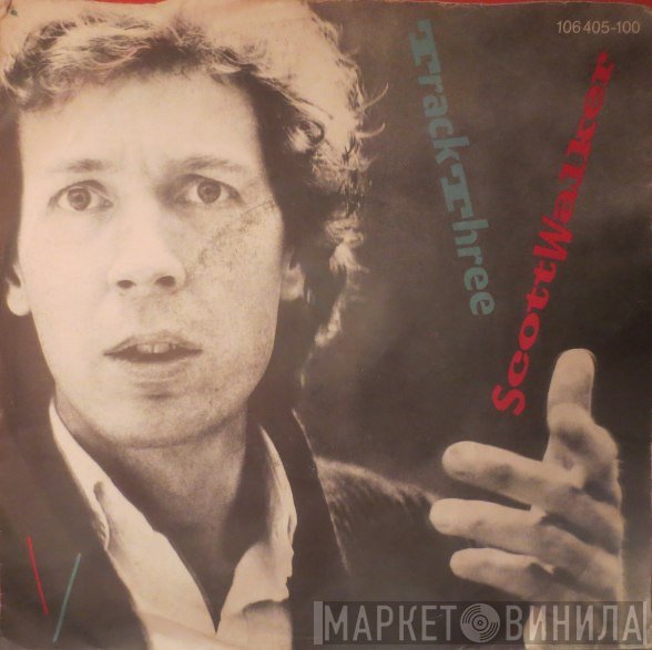 Scott Walker  - Track Three