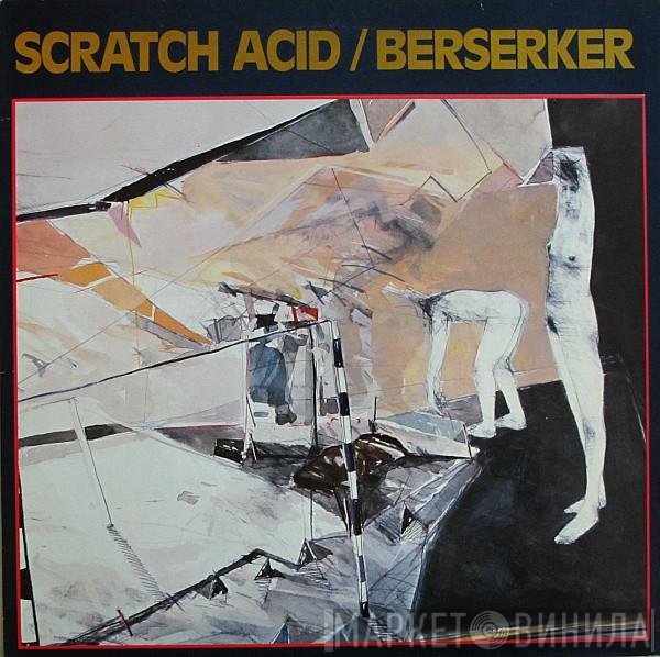 Scratch Acid  - Berserker