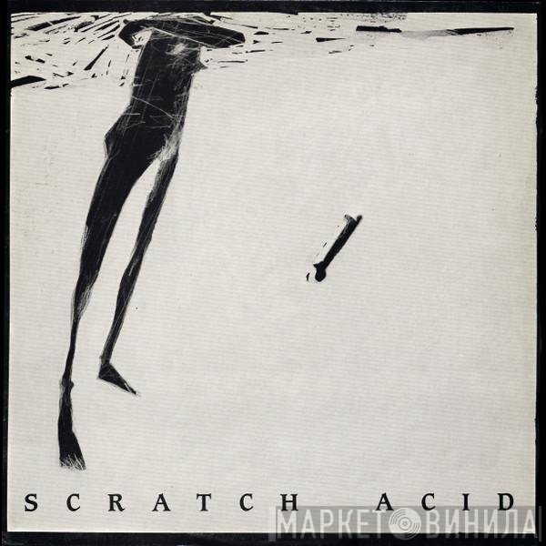 Scratch Acid  - Scratch Acid