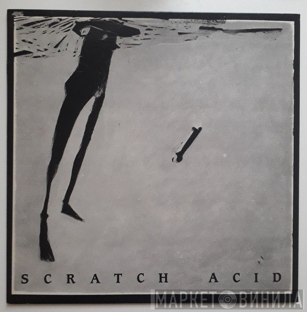Scratch Acid  - Scratch Acid