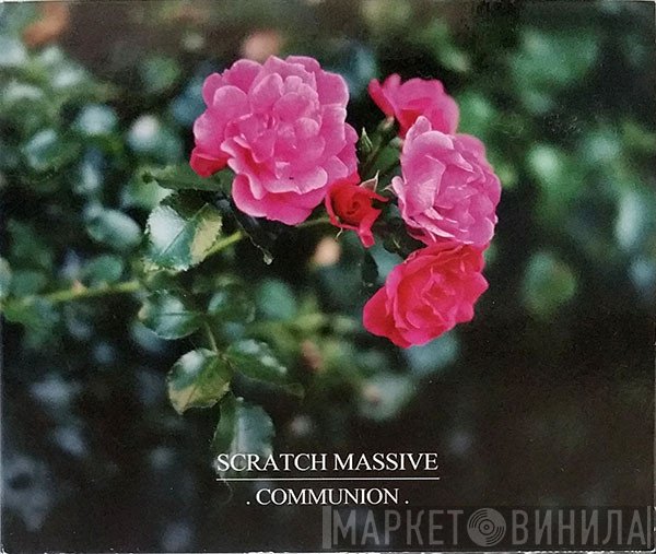 Scratch Massive  - Communion