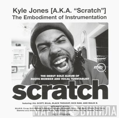 Scratch  - The Embodiment Of Instrumentation