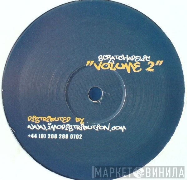  - Scratchadelic Volume 2