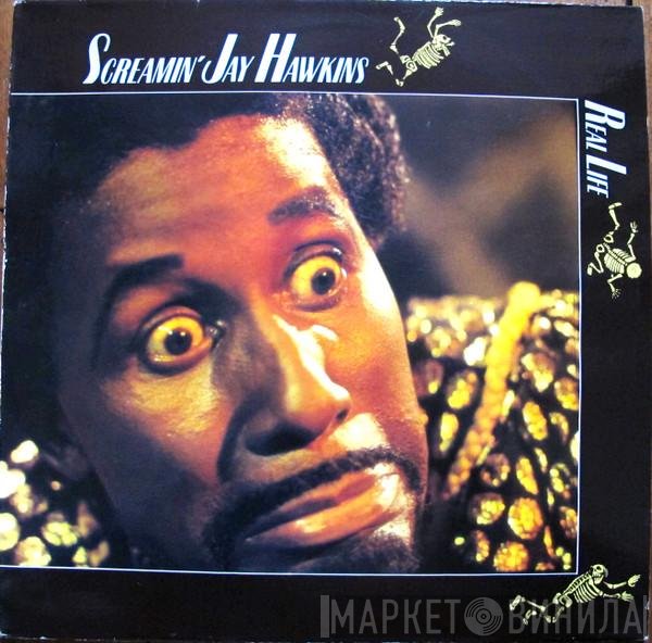 Screamin' Jay Hawkins  - Real Life
