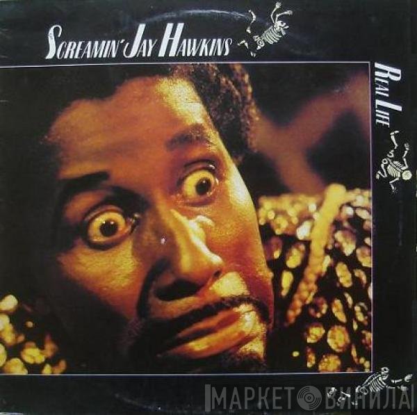 Screamin' Jay Hawkins  - Real Life
