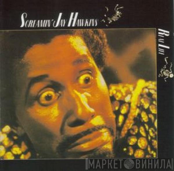 Screamin' Jay Hawkins  - Real Life