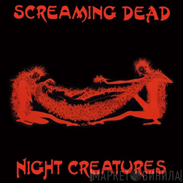 Screaming Dead - Night Creatures