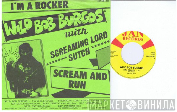Screaming Lord Sutch, Bob Burgos - I'm A Rocker / Scream And Run