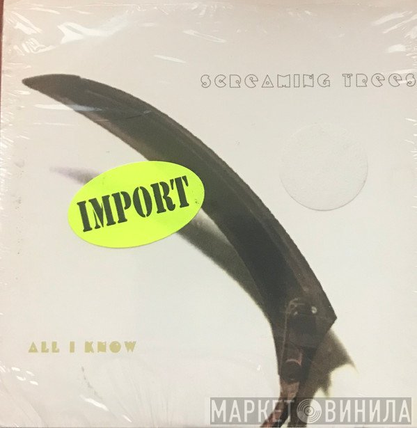 Screaming Trees  - All I Know