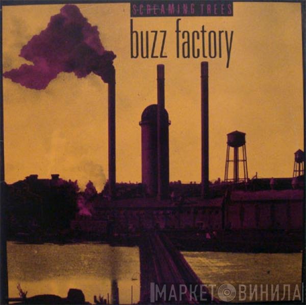 Screaming Trees  - Buzz Factory