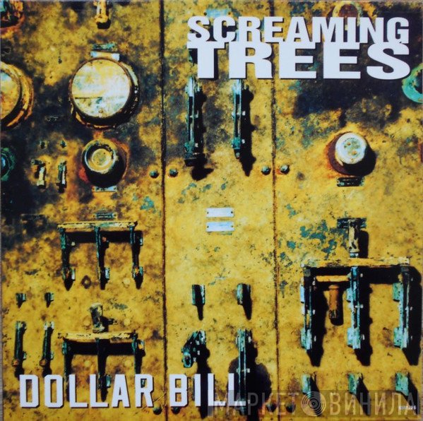 Screaming Trees  - Dollar Bill