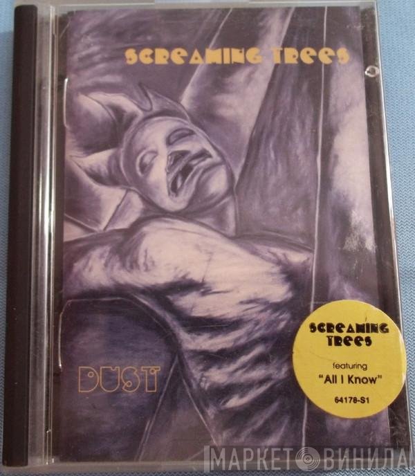 Screaming Trees  - Dust