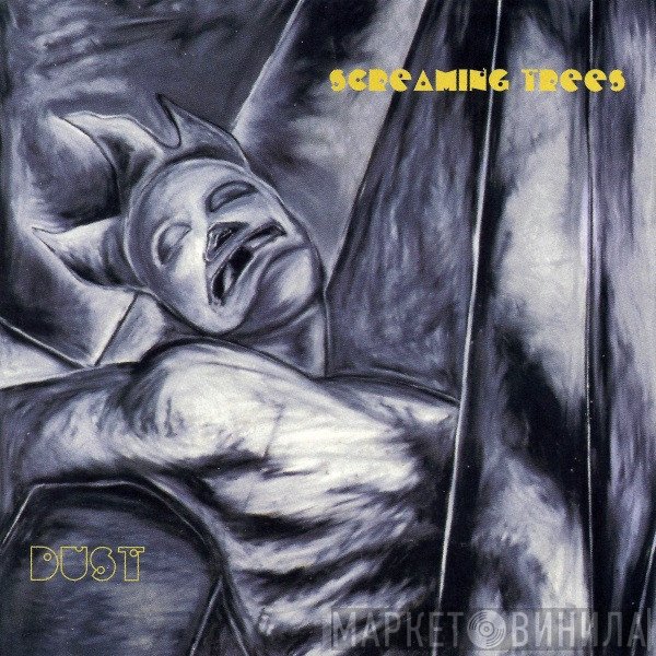Screaming Trees  - Dust