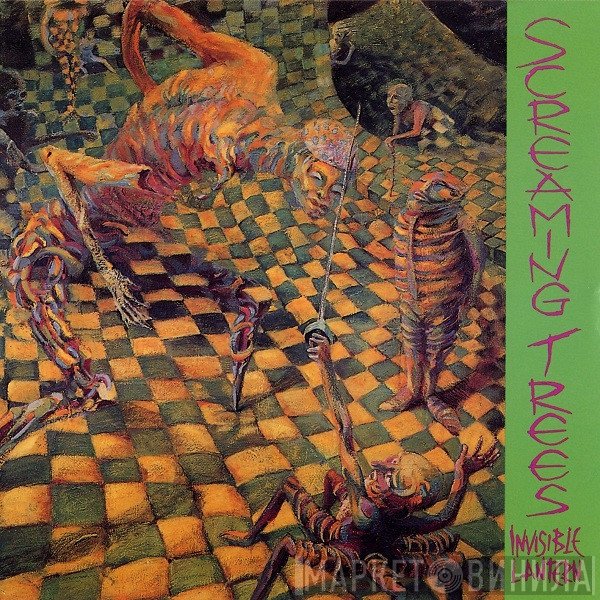 Screaming Trees  - Invisible Lantern